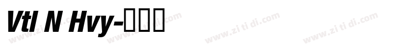Vtl N Hvy字体转换